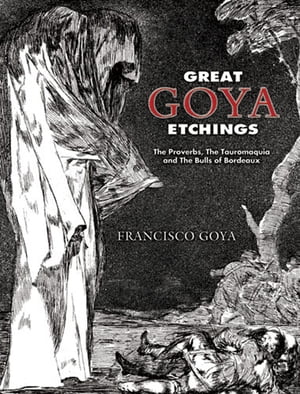 Great Goya Etchings