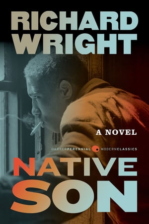 Native Son【電子書籍】[ Richard Wright ]