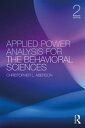 Applied Power Analysis for the Behavioral Sciences 2nd Edition【電子書籍】 Christopher L. Aberson