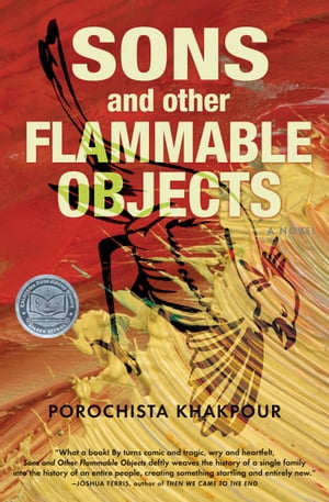 楽天楽天Kobo電子書籍ストアSons and Other Flammable Objects A Novel【電子書籍】[ Porochista Khakpour ]