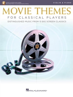 Movie Themes for Classical Players - Violin and Piano