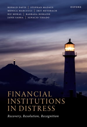 Financial Institutions in Distress Recovery, Resolution, and Recognition