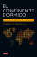 El continente dormido Una salida al sopor de Am?rica LatinaŻҽҡ[ Alberto Padilla ]