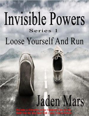 ŷKoboŻҽҥȥ㤨Invisible Powers - Loose Yourself And RunŻҽҡ[ Jaden Mars ]פβǤʤ500ߤˤʤޤ