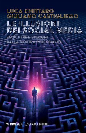 Le illusioni dei social media