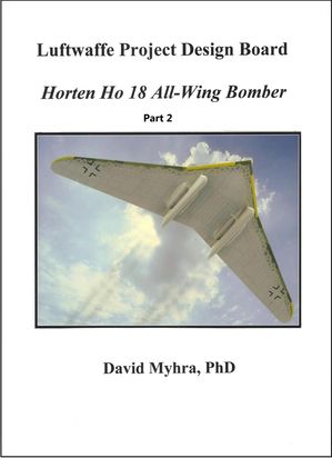 Horten Ho 18 All-Wing Bomber-Part 1