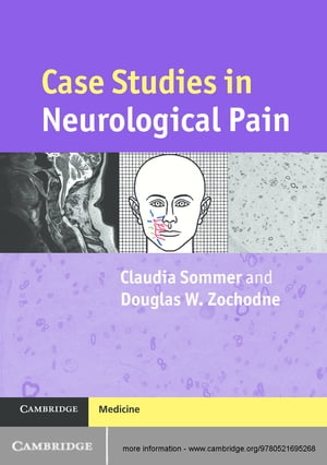 Case Studies in Neurological Pain