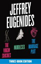 The Jeffrey Eugenides Three-Book Collection: The Virgin Suicides, Middlesex, The Marriage Plot【電子書籍】 Jeffrey Eugenides