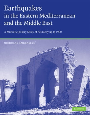 Earthquakes in the Mediterranean and Middle East