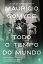 Todo o tempo do mundoŻҽҡ[ Maur?cio Gomyde ]