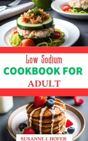 Low Sodium Cookbook For Adults