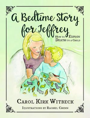 A Bedtime Story for Jeffrey