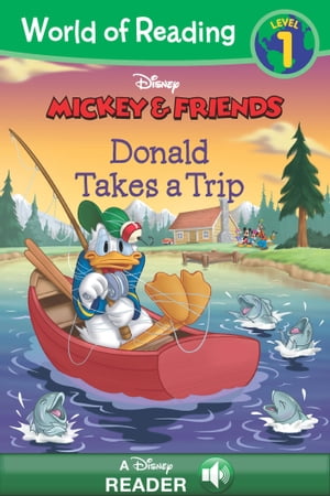 World of Reading Mickey & Friends: Donald Takes a Trip A Disney Reader (Level 1)【電子書籍】[ Disney Books ]