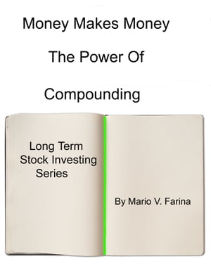 Money Makes Money The Power of Compounding