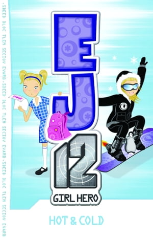 楽天楽天Kobo電子書籍ストアEJ12 Girl Hero 1: Hot & Cold【電子書籍】[ Susannah McFarlane ]