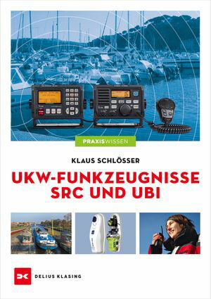 UKW-Funkzeugnisse SRC und UBI【電子書籍】[ Klaus Schl?sser ]