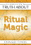 Llewellyn's Truth About Ritual Magic