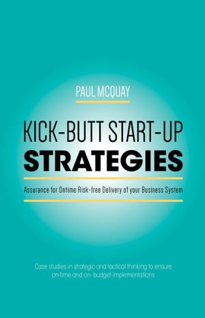 Kick-butt Start-up Strategies