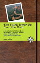 The Third Tower Up from the Road A Compilation o