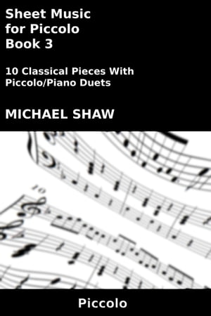 Sheet Music for Piccolo: Book 3