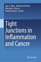 Tight Junctions in Inflammation and Cancer【電子書籍】