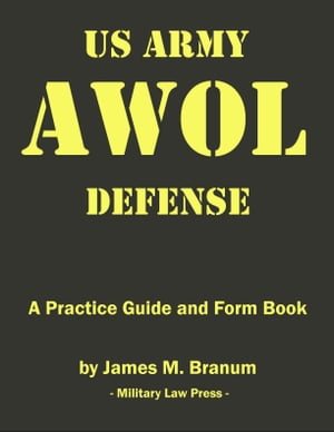 US Army AWOL Defense