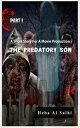 ＜p＞The Predatory Son ... a two - part story for a movie production..＜/p＞ ＜p＞Subtopics ..＜/p＞ ＜p＞Romantic .. Revenge .. Magic .. Fantasy .. Horror .. Fight .. Excitement and suspense ..＜/p＞ ＜p＞The story takes place in the American countryside in 1970, a man kills his wife and burns her body in front of his young son .. The child grows up, he becomes predator Kills people and eats their hearts ..＜/p＞ ＜p＞In the second part ..＜/p＞ ＜p＞Can humanity and love triumph over evil? And can a predator kill the woman who looks like his mother and eat her heart? And what does his daughter do with his body when he dies?＜/p＞画面が切り替わりますので、しばらくお待ち下さい。 ※ご購入は、楽天kobo商品ページからお願いします。※切り替わらない場合は、こちら をクリックして下さい。 ※このページからは注文できません。