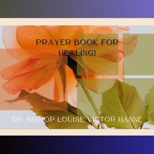 PRAYER BOOK FOR HEALING!