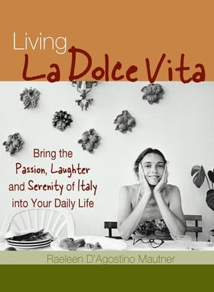 Living La Dolce Vita