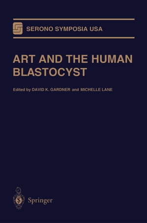 ART and the Human Blastocyst【電子書籍】