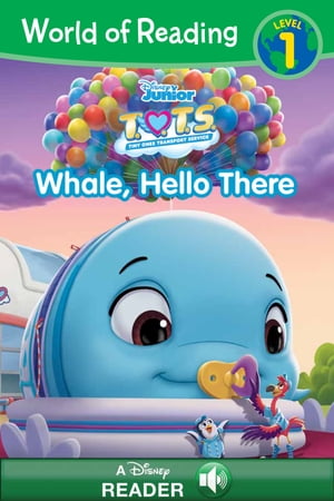 World of Reading: T.O.T.S. Whale, Hello There