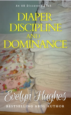 Diaper Discipline and Dominance