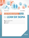 Les fiches outils - Focus du Lean Six Sigma 44 fiches op?rationnelles - 115 illustrations - 50 exemples