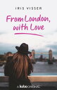 From London, with Love【電子書籍】 Iris Visser