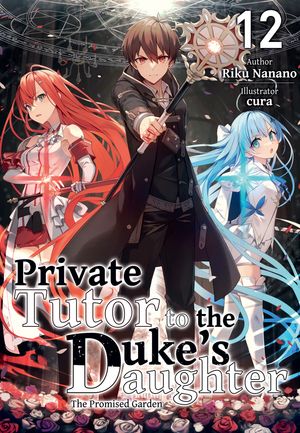 Private Tutor to the Duke’s Daughter: Volume 12