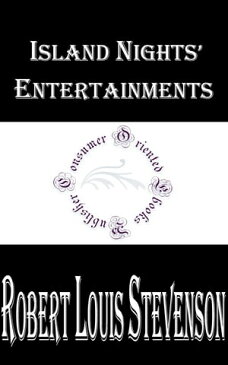 Island Nights' Entertainments【電子書籍】[ Robert Louis Stevenson ]