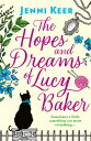 ŷKoboŻҽҥȥ㤨The Hopes and Dreams of Lucy BakerŻҽҡ[ Jenni Keer ]פβǤʤ359ߤˤʤޤ