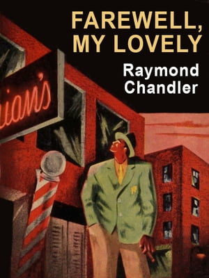 ŷKoboŻҽҥȥ㤨Farewell, My LovelyŻҽҡ[ Raymond Chandler ]פβǤʤ109ߤˤʤޤ