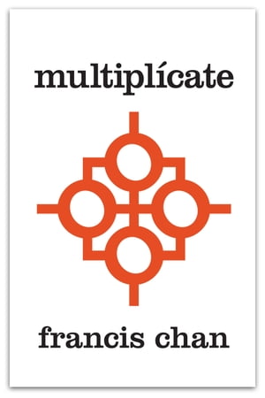Multipl?cate Disc?pulos Haciendo Disc?pulos【電子書籍】[ Francis Chan ]