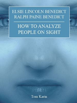 HOW TO ANALYZE PEOPLE ON SIGHT