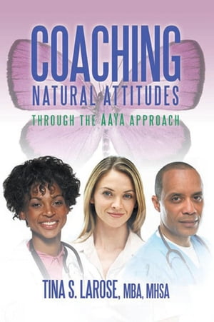Coaching Natural Attitudes