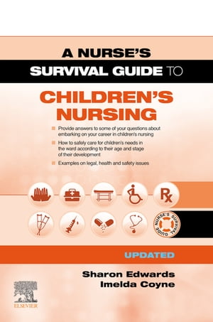 A Survival Guide to Children's Nursing - Updated Edition