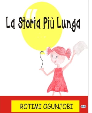 La Storia Più Lunga