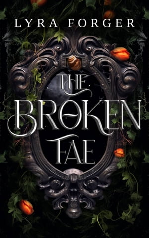 The Broken Fae