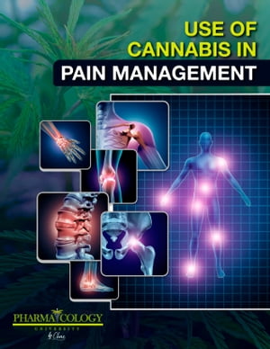 Use Of Cannabis In Pain Management