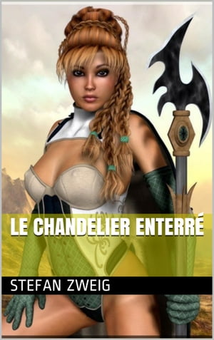 Le Chandelier enterr?【電子書籍】[ Stefan 