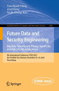 Future Data and Security Engineering. Big Data, Security and Privacy, Smart City and Industry 4.0 Applications 9th International Conference, FDSE 2022, Ho Chi Minh City, Vietnam, November 23?25, 2022, Proceedings