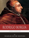 ŷKoboŻҽҥȥ㤨Legends of the Renaissance: The Life and Legacy of Rodrigo BorgiaŻҽҡ[ Charles River Editors ]פβǤʤ250ߤˤʤޤ
