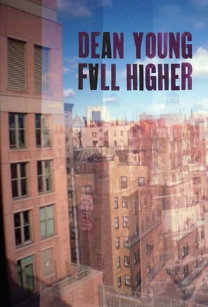 Fall Higher【電子書籍】[ Dean Young ]