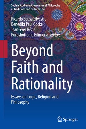 楽天楽天Kobo電子書籍ストアBeyond Faith and Rationality Essays on Logic, Religion and Philosophy【電子書籍】